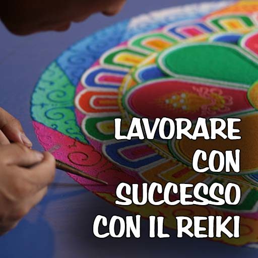 Lavorare con successo con il Reiki