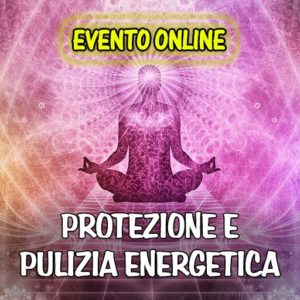 protezione e pulizia energetica