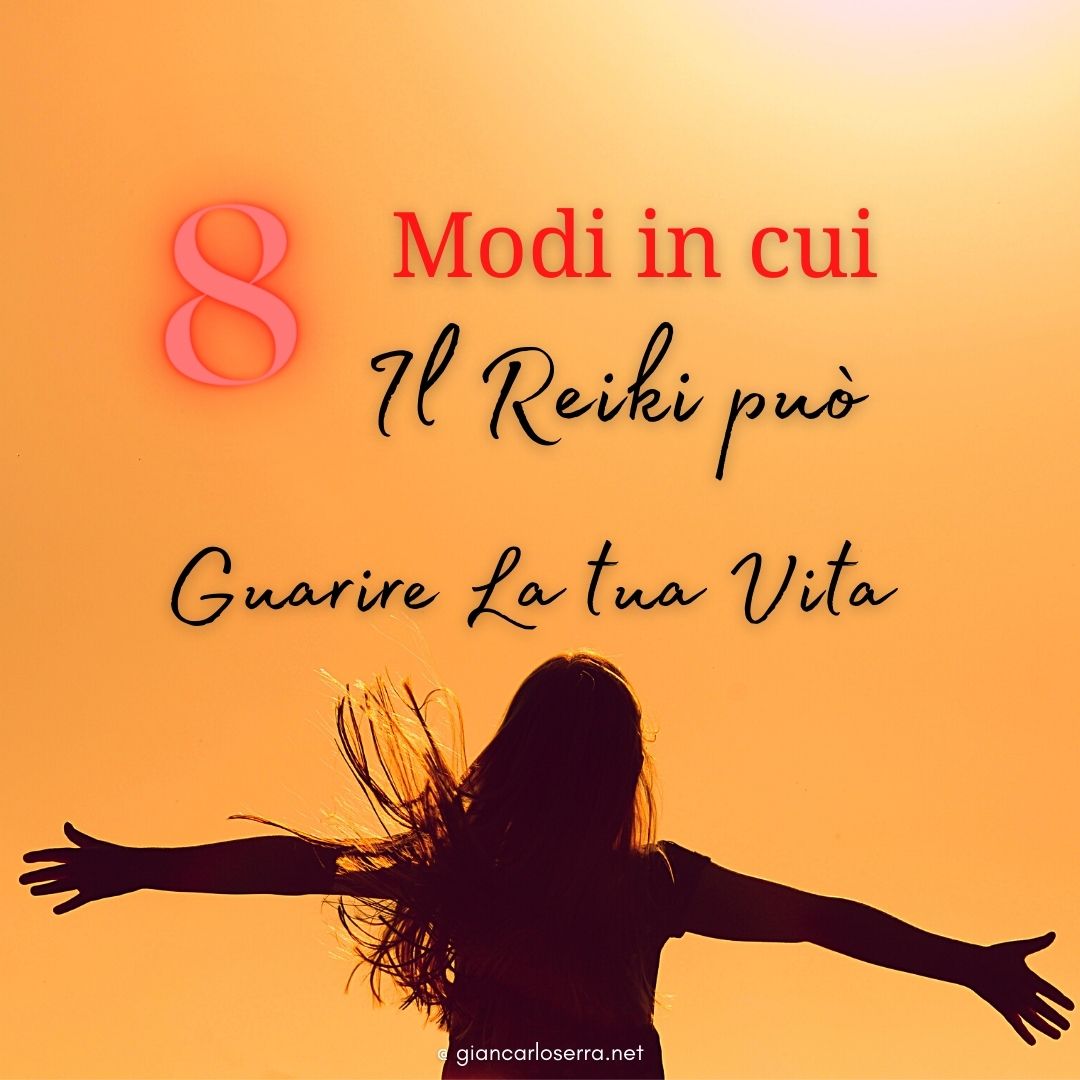 8 modi in cui il reiki può guarire la tua vita