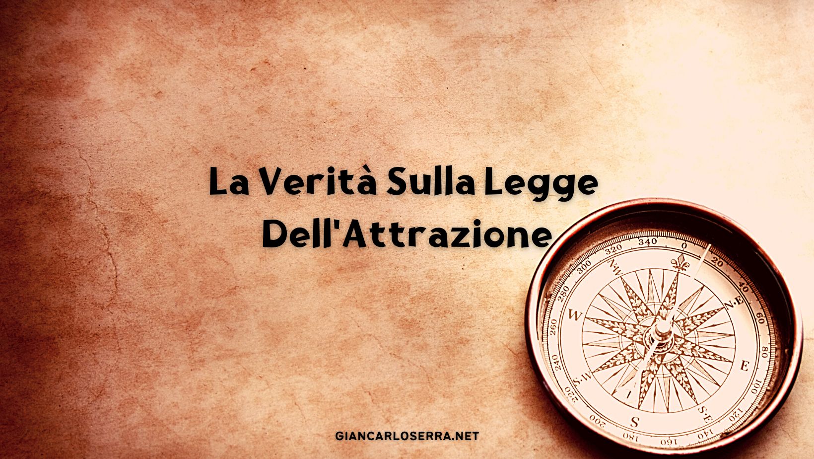 Le Verità Sulla Legge Dell'Attrazione