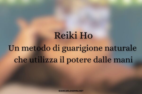 reiki ho utilizza il potere dalle mani