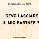 devo lasciare il mio partner