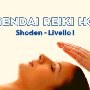 Gendai Reiki Ho Shoden Livello I