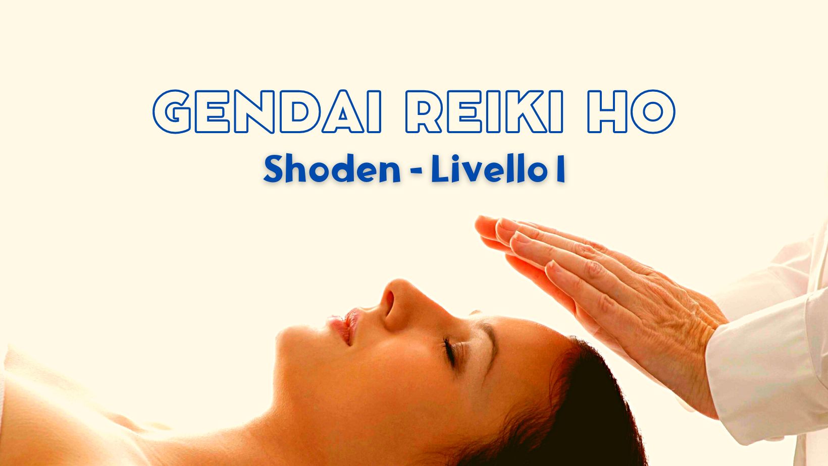 Gendai Reiki Ho Shoden Livello I