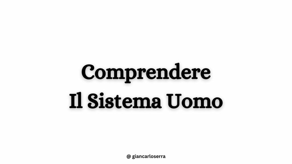 comprender e il sistema uomo