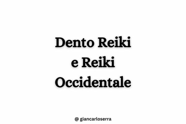 Dento Reiki e Reiki Occidentale